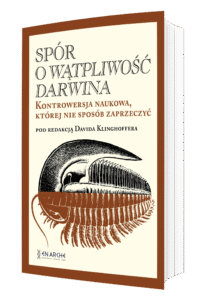 Spór o „Wątpliwość Darwina”. Kontrowersja naukowa, której nie sposób zaprzeczyć