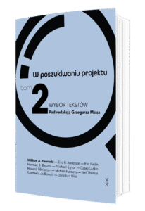 W poszukiwaniu projektu. Wybór tekstów. Tom 2