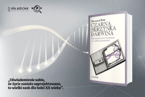 Czarna skrzynka Darwina. Biochemiczne wyzwanie dla ewolucjonizmu