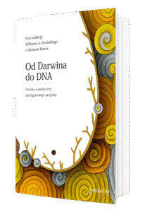Od Darwina do DNA. Debata wokół teorii inteligentnego projektu
