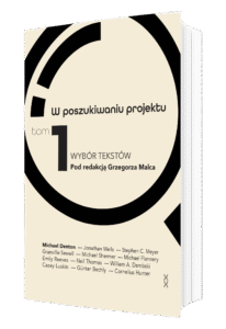 W poszukiwaniu projektu. Wybór tekstów. Tom 1